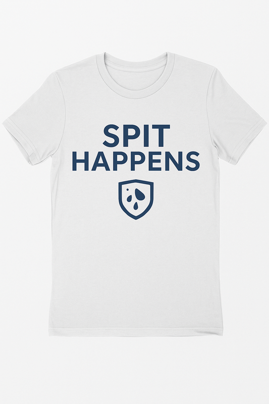 Spit Happens T-Shirt