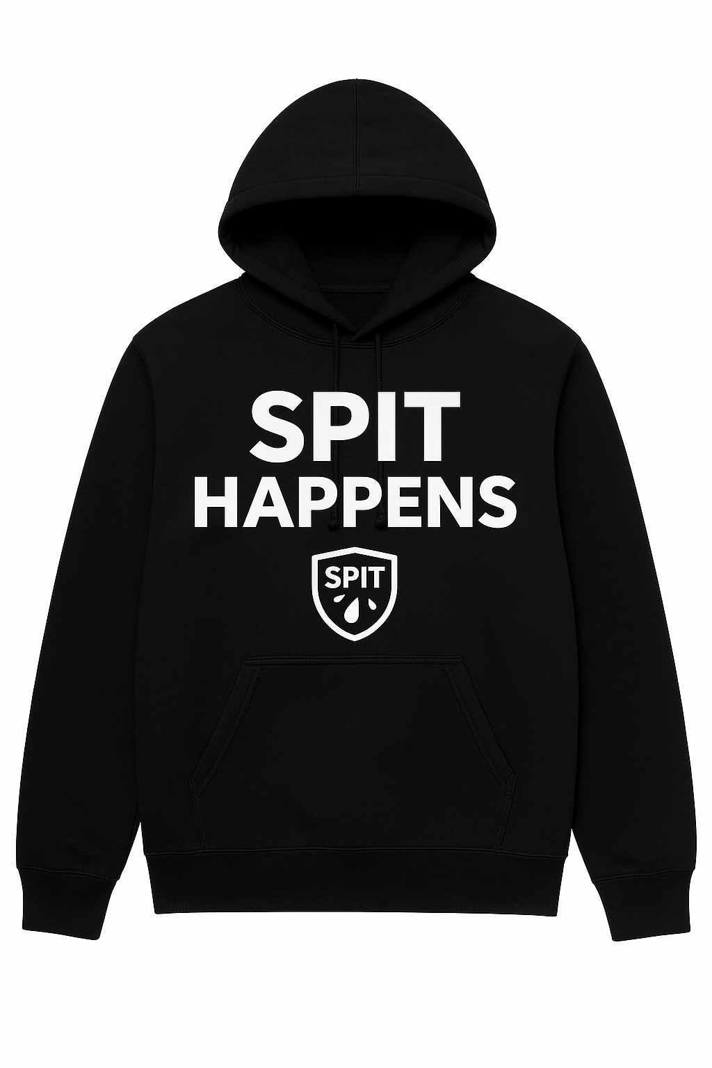 Spit Happens Hoodie
